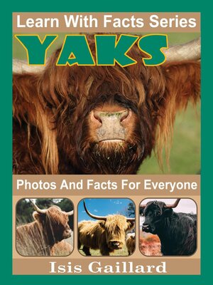 cover image of Yaks Photos and Facts for Everyone